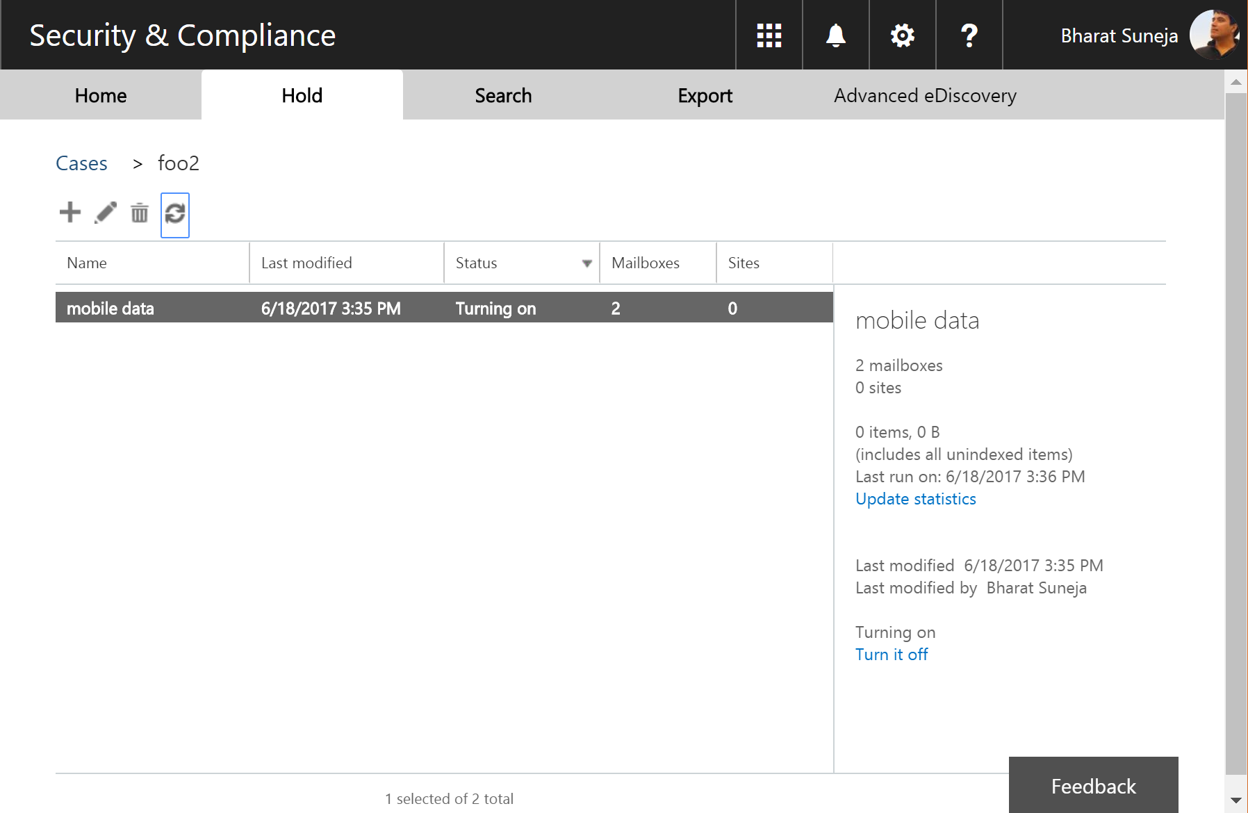 Screenshot: Hold in Office 365 Security and Compliance Center